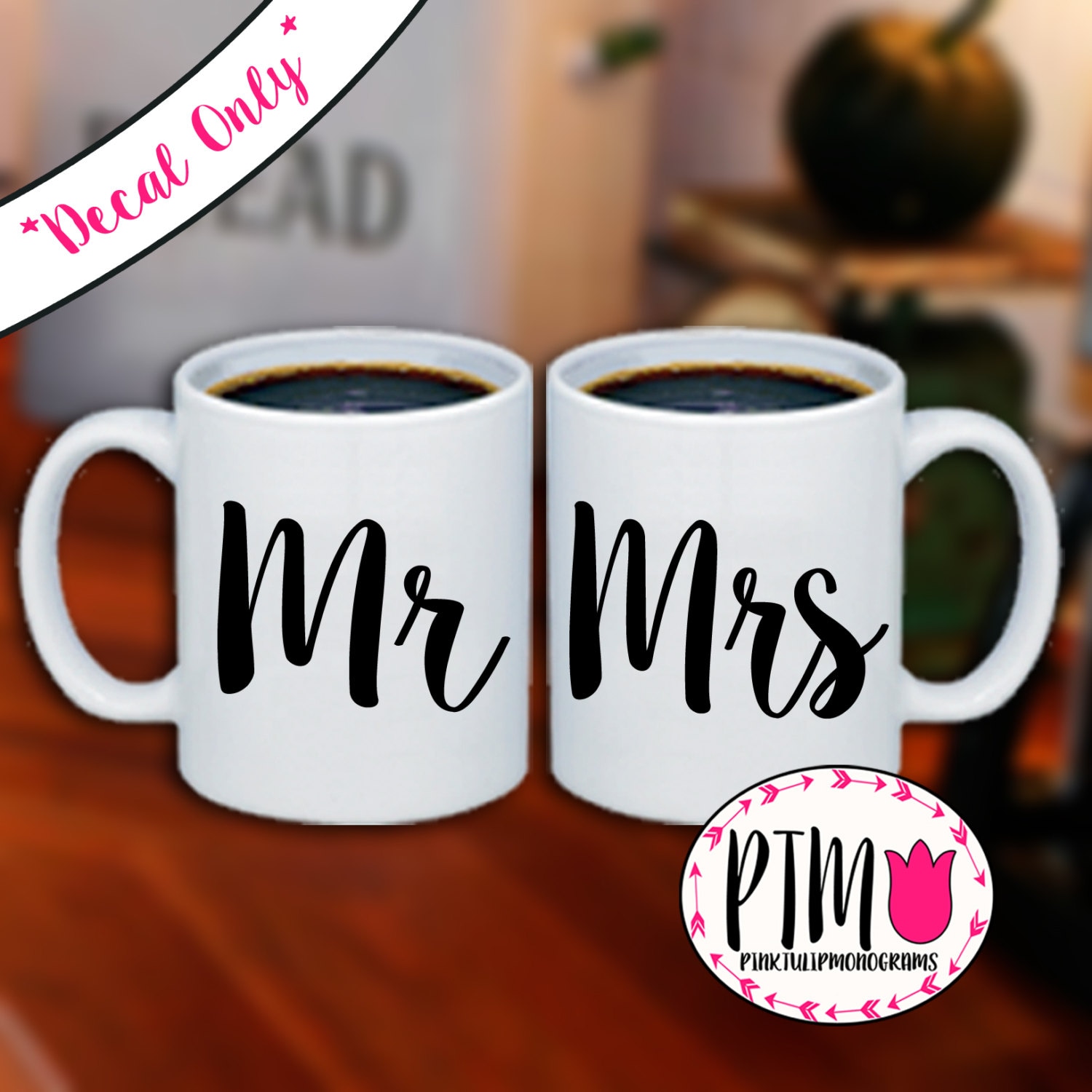 Mr & Mrs Coffee Mug Decal Coffee Mug Water Bottle Decal Cup