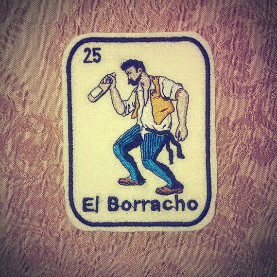 El Borracho Loteria Patch Iron On