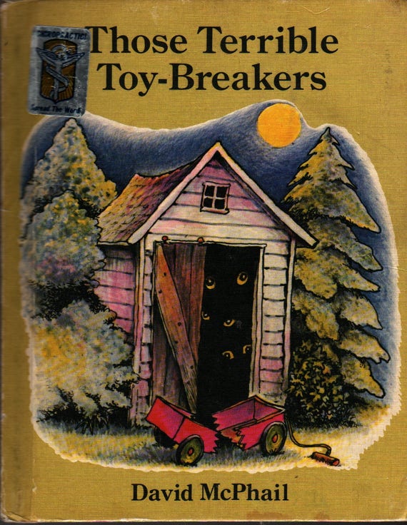 Those Terrible Toy-Breakers + David McPhail + 1980 + Vintage Kids Book