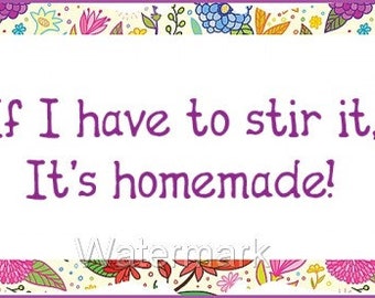 If I have to Stir It Funny New Fridge Magnet Free Ship USA