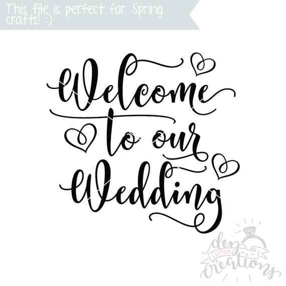 Free Free 326 Welcome To Our Wedding Svg SVG PNG EPS DXF File