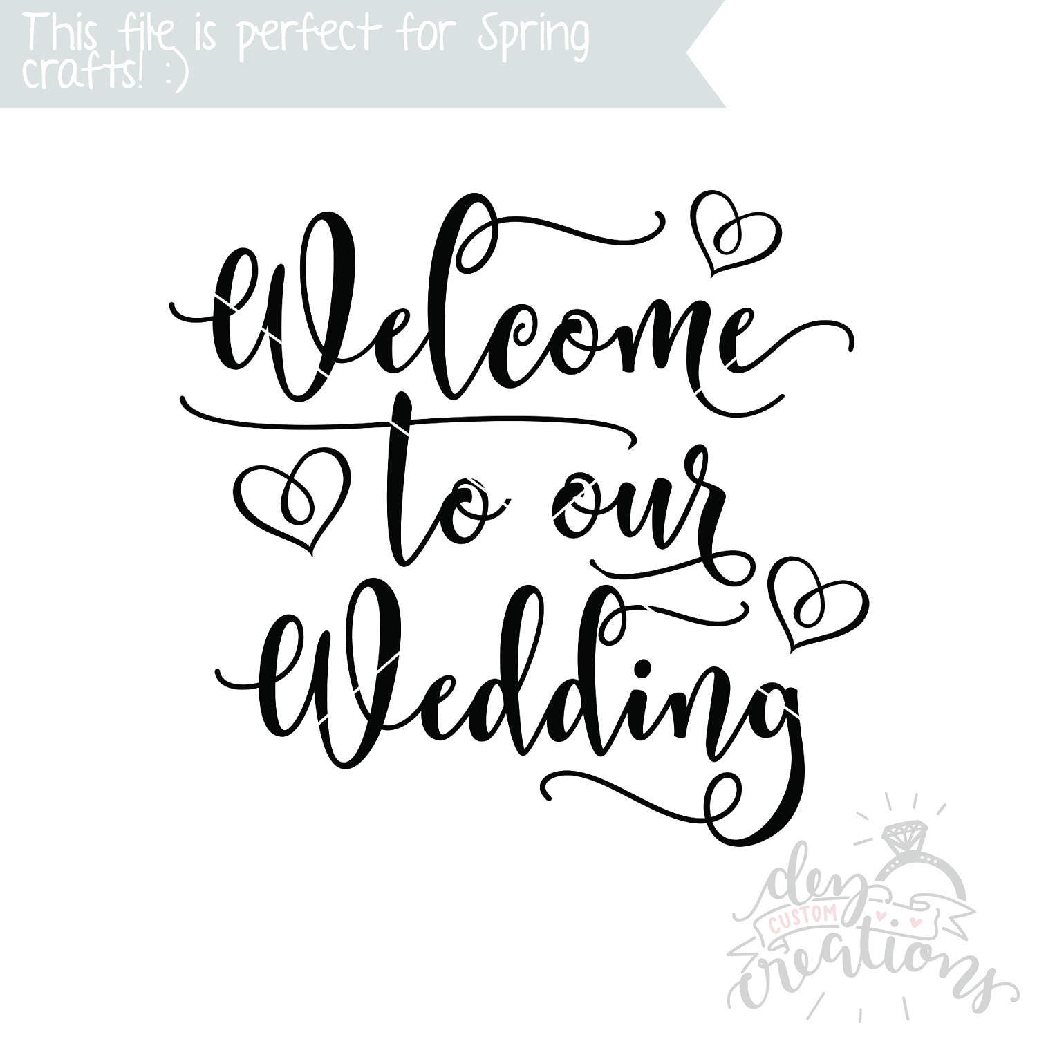 Download Welcome to our Wedding SVG Cut File Welcome stencil svg