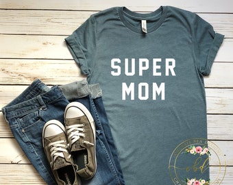 super mum shirt