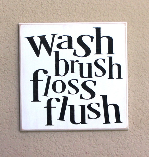 Bathroom Sign - Bathroom Rules - 12 x 12 - Painted Wooden Sign - Wash brush floss flush - Bathroom Decor - Wood sign - Bathroom Wall Decor
