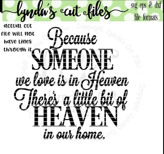Download Because someone we love is in Heaven SVG/DXF file