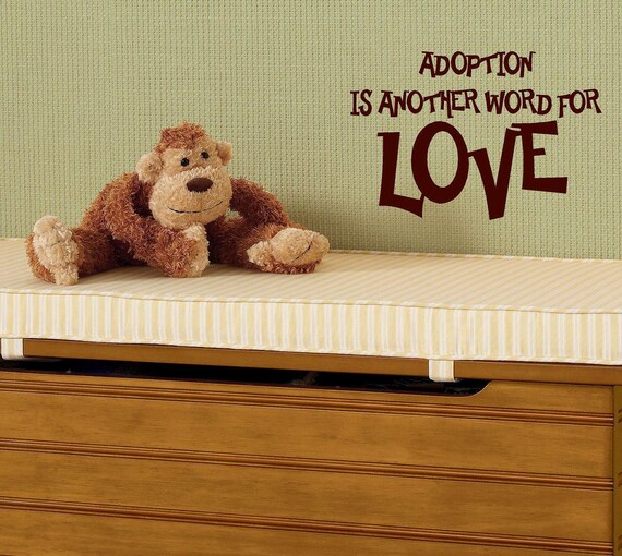 Items similar to Adoption is another word for love ...
