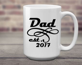 Dad est | New Dad | Pregnancy Reveal | Gift for Dad | Fathers Day | Dad Birthday | New Dad Gift | Grandpa est | New Grandpa | Grandpa Gift |
