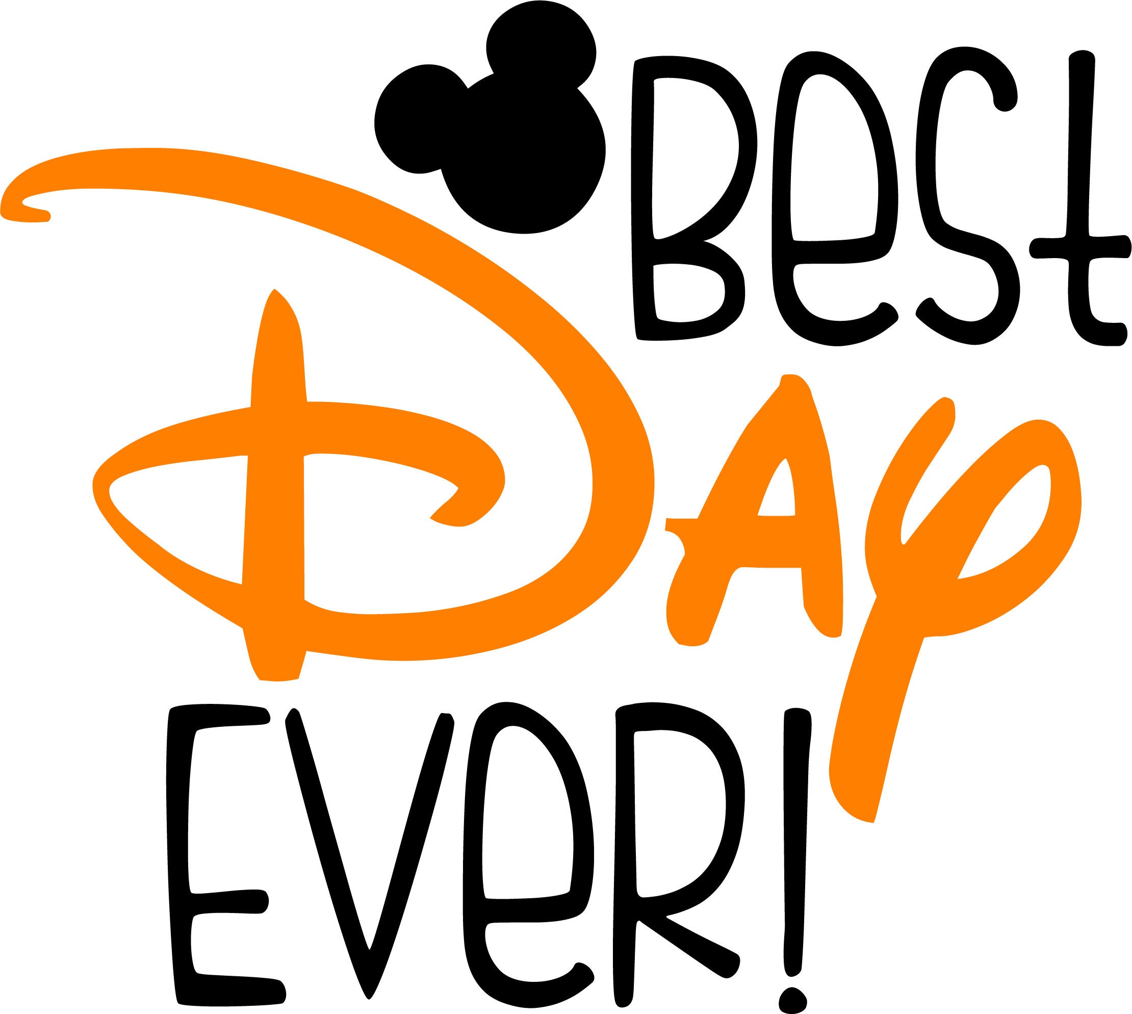 Best Day Ever SVG DXF EPS jpg png file: Great for your