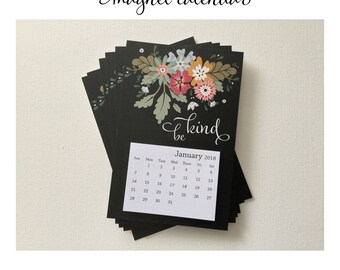 2018 Calendar Magnets | Refrigerator Calendar Magnet | 2018 Calendar with Magnet | Mini Fridge Calendar | 4x6 Calendar | Be Kind Calendar