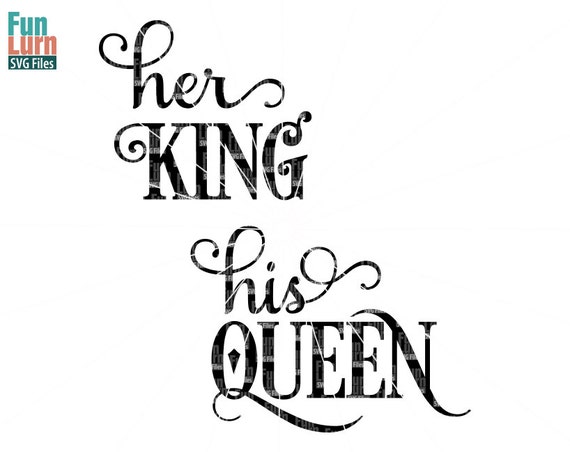 Free Free His Queen Svg 483 SVG PNG EPS DXF File
