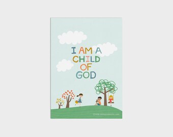 I Am A Child Of God Art Print
