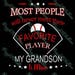 Baseball ball field Grandson Grandmother Grandma Grandad Grandfather favorite player SVG PNG DXF eps cutting file Cricut Silhouette iron on
