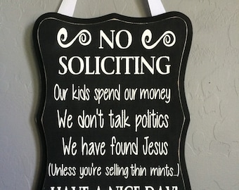 No soliciting sign - funny signs - wooden sign- no solicitors - front door sign - personalized sign - housewarming gift - custom sign