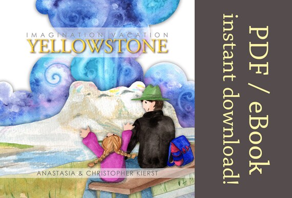 Imagination Vacation Yellowstone Instant Download Pdf Ebook