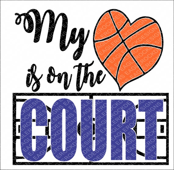 Download Basketball My Heart Is On The Court SVG DXF EPS Cut File