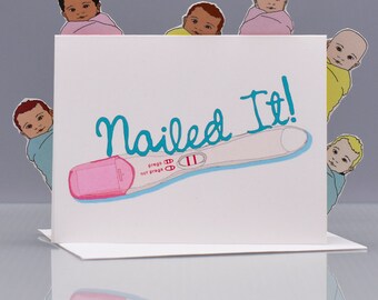 PREGNANCY TEST - #NAILEDIT - Funny Pregnancy Card - Item# C054