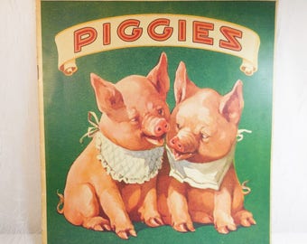 Piggies, Linenette Trade Mark, Sam'l Gabriel Sons & Company New York, Vintage Children's Book