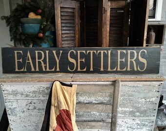 Early Settlers, Primitive Sign, Early American Decor, Colonial Decor,