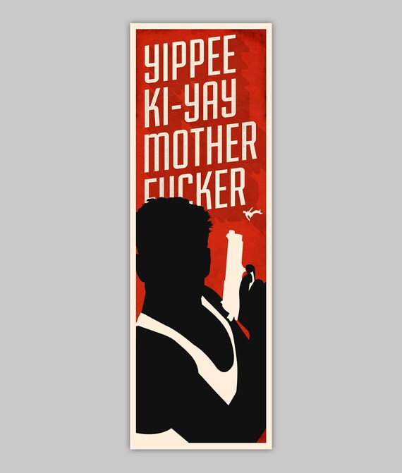 Yippee KiYay 12x36 poster