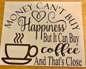 Money can’t buy happiness sign