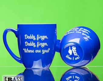 Daddy finger, Daddy finger, Where are you? blue coffee mug - nursery rhyme - Here I am - gift for new dad - mommy finger song - Father's Day
