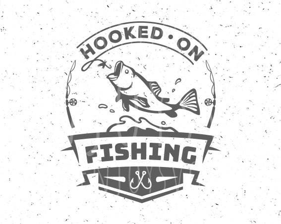 Fishing SVG Hooked on Fishing svg Fishing SVG file Hook svg