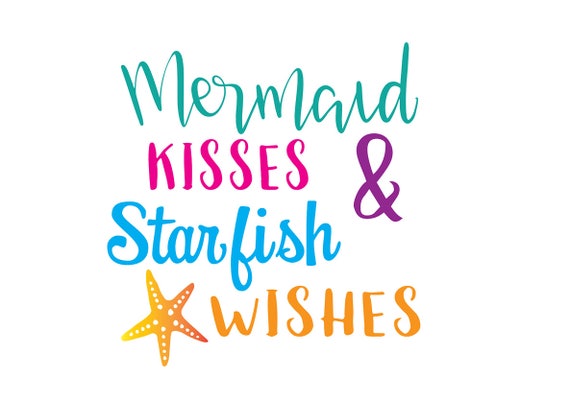Mermaid Kisses Starfish Wishes SVG File beach svg summer