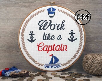 Work like a captain cross stitch pattern Anchor cross stitch Nautical nursery Ocean Cross stitch Boat Chip cross stitch Nautical boys room
