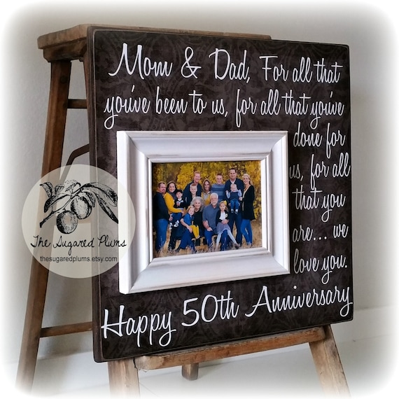 Parents Anniversary Gift 50th Anniversary Gifts For All That