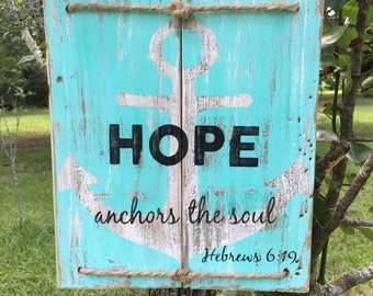Hope anchors the soul wood sign