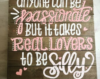 Real Lovers Wood Sign