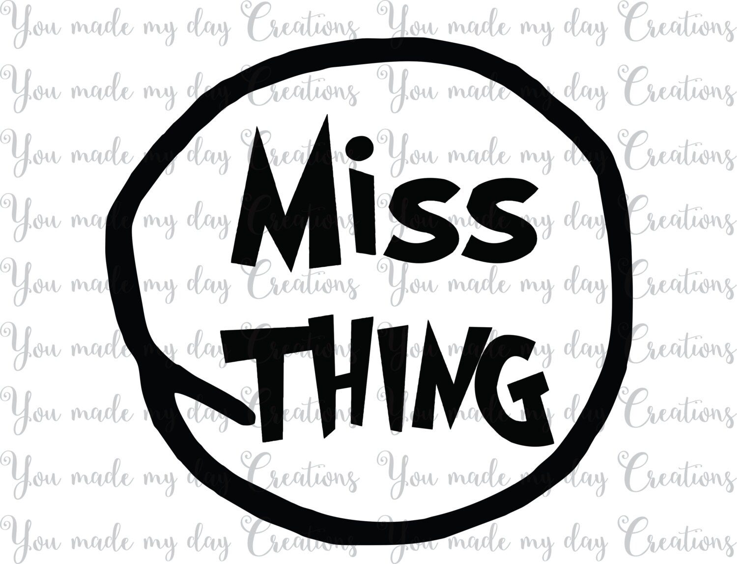 Buy 4 get 1 FREE*** Miss Thing SVG, EPS, png, & dxf Cutting Files Dr