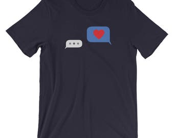 Unrequited Love Shirt, Funny Valentine Shirt, Valentine's Day Shirt, Single Valentines Day, Texting Shirt, I Love You Shirt