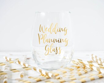 Wedding Planning Wine Glass- Engagement Wine Glass- Engagement Gift- Bridal Gift- Bridal Shower Gift-Wedding Planning Glass