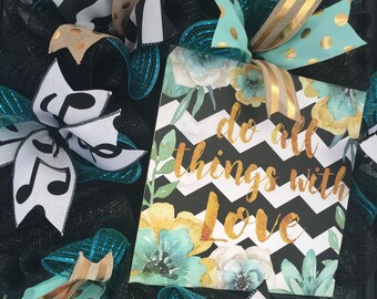 Do all things with Love wreath