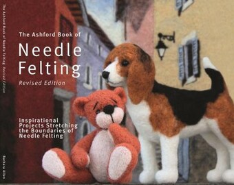 Ashford Needle Felting Book