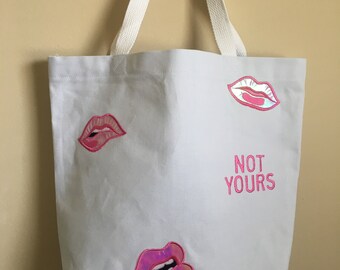 Large White Canvas Tote\Not Yours graphic\Lip Appliqué