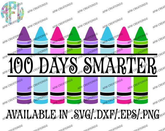 Download Digital Cut File 100 Days Smarter Crayons SVG DXF EPS