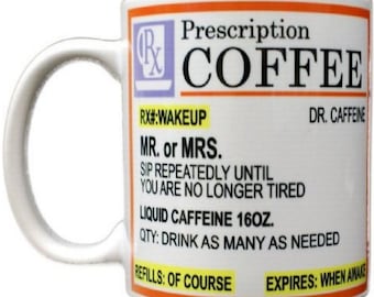 Prescription Coffee Dr. Caffeine- Coffee Mug