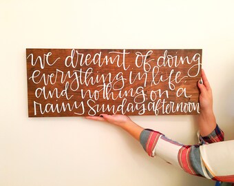 Sunday Afternoon Wood Sign
