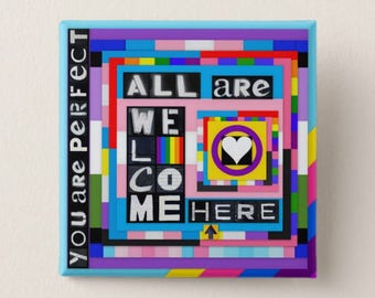 You Are Perfect / All Are Welcome Here 2" Button