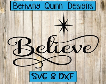 Believe Christmas SVG DXF File Instant Download Decal Vinyl Cutter Silhouette Cameo Cricut Design Christ Religion Santa Claus Jesus