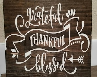 Grateful, Thankful, Blessed sign