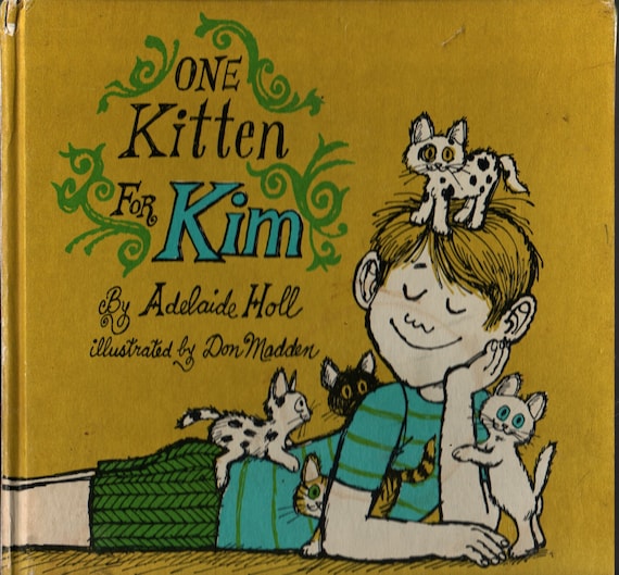 One Kitten For Kim + Adelaide Hall + Don Madden + 1969 + Vintage Kids Book
