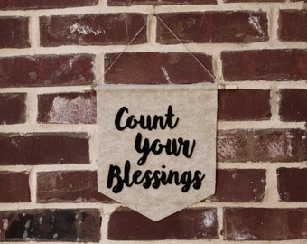 thanksgiving decor COUNT your BLESSINGS decoration sign