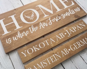 Home Is Where The Army Sends Us | Duty Station Sign | Military Home Sign | Army Sign | Air Force Sign | Establishment Sign | Custom Sign