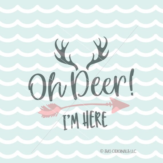 Download Oh Deer SVG Baby SVG File Cricut Explore & more. Oh Deer