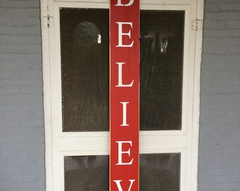 Christmas Decoration "Believe Sign"....Hand Crafted in the USA