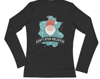 Don't Stop Believing In Santa Claus