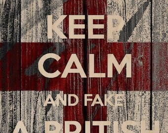 Keep Calm and Fake A British Accent Wood Grain Design - Plywood Wood Print Poster Wall Art WP - DF - 8331